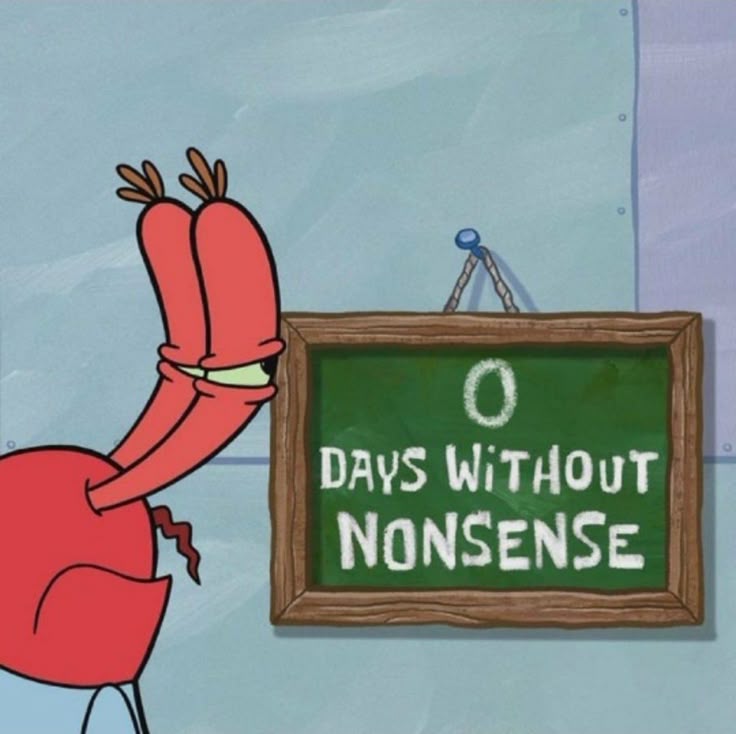 0 days without nonsense